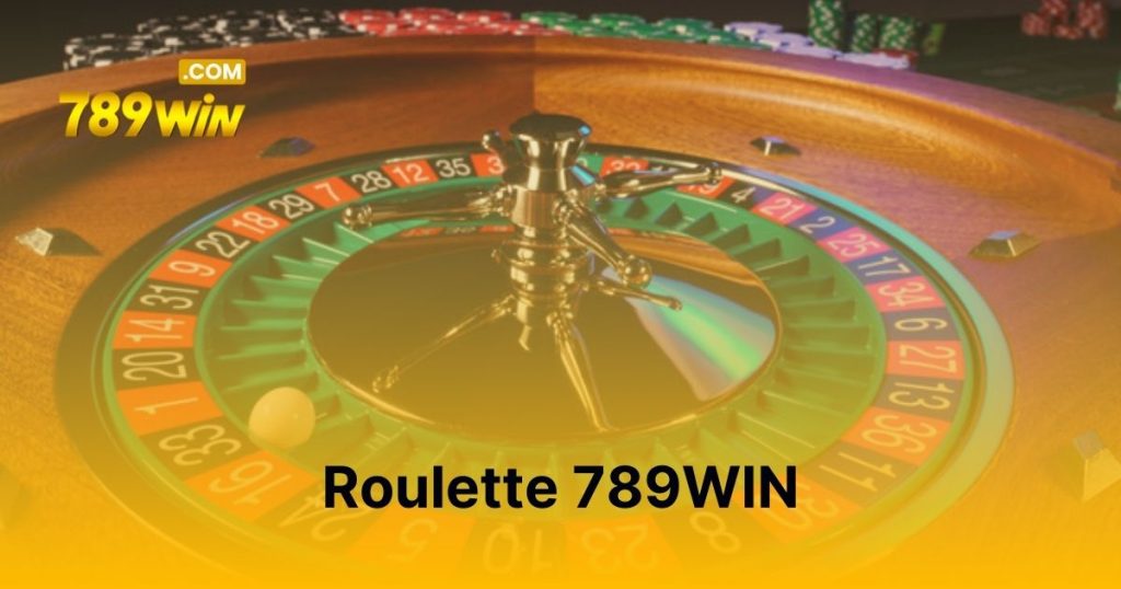 Roulette 789WIN - Vòng quay may mắn, cược đâu thắng đó Roulette 789WIN