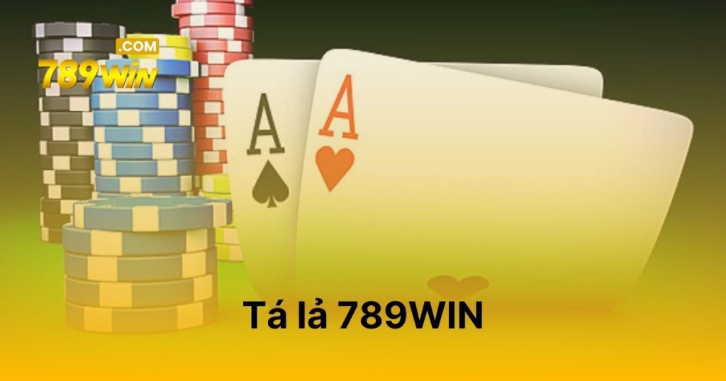 Tá Lả 789WIN - Rèn luyện tư duy, thắng lớn thưởng cao Tá Lả 789WIN